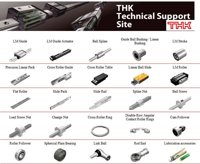 THK直線運動導(dǎo)軌、滾動導(dǎo)軌、滾珠絲杠 、交叉滾柱軸環(huán)